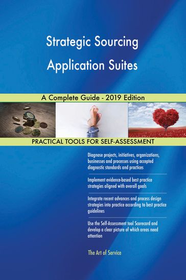 Strategic Sourcing Application Suites A Complete Guide - 2019 Edition - Gerardus Blokdyk