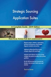Strategic Sourcing Application Suites A Complete Guide - 2019 Edition