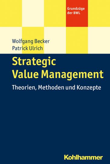 Strategic Value Management - Patrick Ulrich - Wolfgang Becker