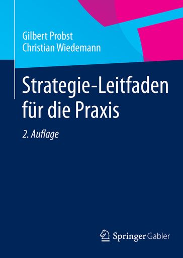 Strategie-Leitfaden für die Praxis - Gilbert Probst - Christian Wiedemann