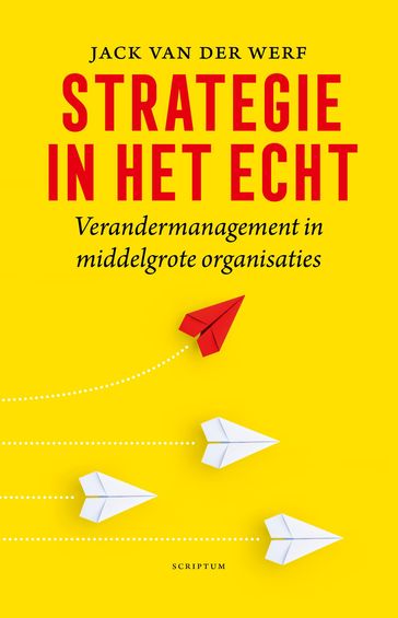 Strategie in het echt - Jack van der Werf