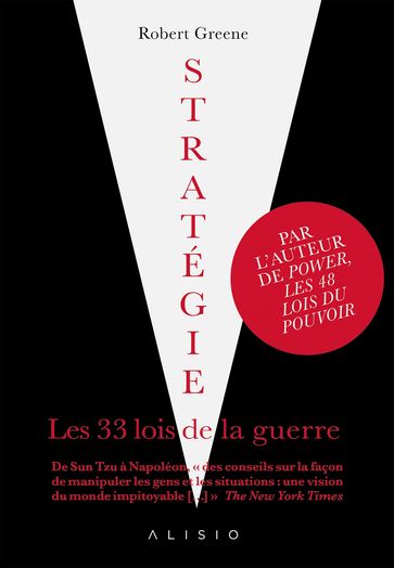 Stratégie, les 33 lois de la guerre - Robert Greene