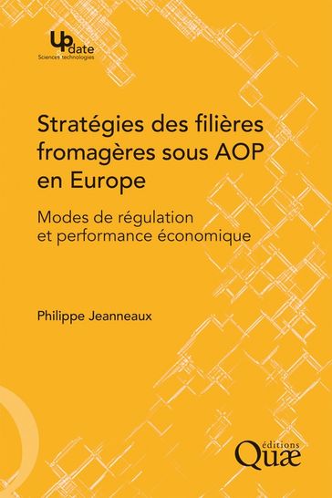 Stratégies des filières fromagères sous AOP en Europe - Philippe Jeanneaux