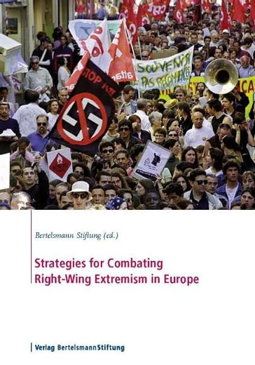 Strategies for Combating Right-Wing Extremism in Europe - Bertelsmann Stiftung
