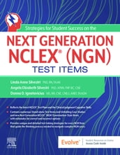 Strategies for Student Success on the Next Generation NCLEX® (NGN) Test Items - E-Book