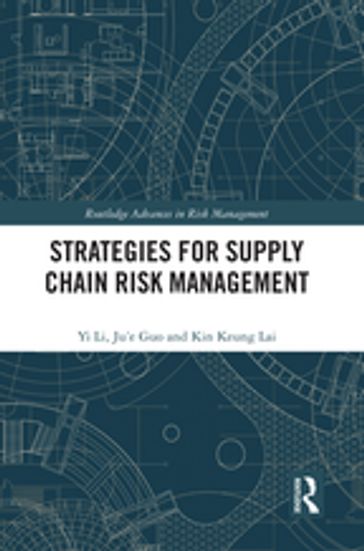 Strategies for Supply Chain Risk Management - Yi Li - Ju
