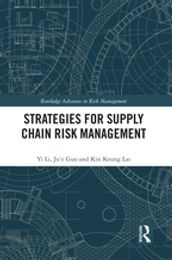 Strategies for Supply Chain Risk Management