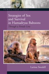 Strategies of Sex and Survival in Female Hamadryas Baboons