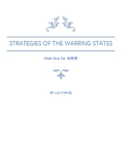 Strategies of the Warring States: Zhan Guo Ce