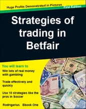Strategies of trading in Betfair Ebook 1