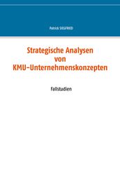 Strategische Analysen von KMU-Unternehmenskonzepten