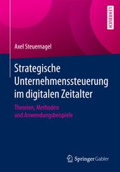 Strategische Unternehmenssteuerung im digitalen Zeitalter