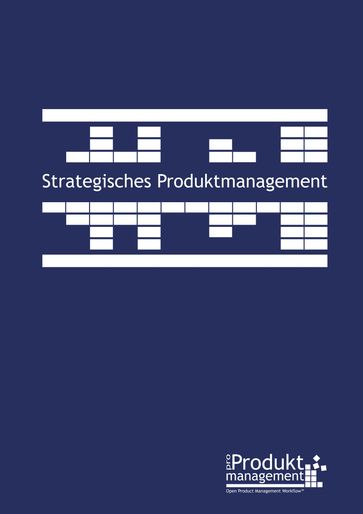 Strategisches Produktmanagement nach Open Product Management Workflow - Frank Lemser