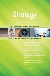 Strategy A Complete Guide - 2021 Edition