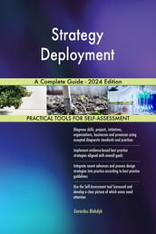 Strategy Deployment A Complete Guide - 2024 Edition