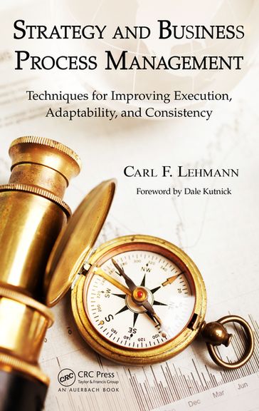 Strategy and Business Process Management - Carl F. Lehmann