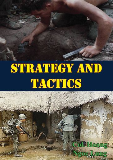 Strategy and Tactics - Col. Hoang Ngoc Lung