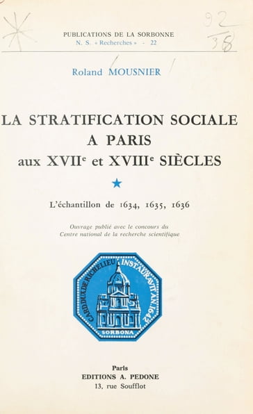 La Stratification sociale à Paris aux XVIIe et XVIIIe siècles - Roland Mousnier