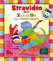 Stravideo per lo Zecchino d Oro. Con DVD