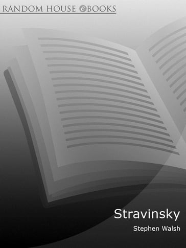 Stravinsky (Volume 2) - Stephen Walsh