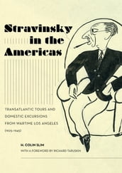 Stravinsky in the Americas