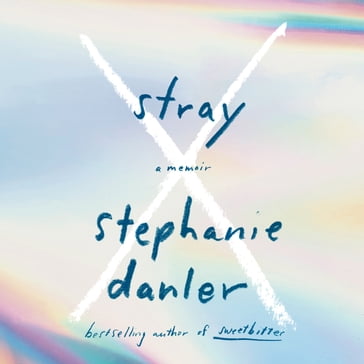 Stray - Stephanie Danler