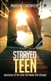 Strayed Teen