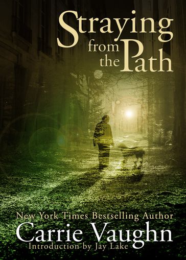 Straying from the Path - Carrie Vaughn