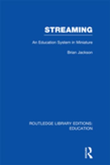 Streaming (RLE Edu L Sociology of Education) - Brian Jackson