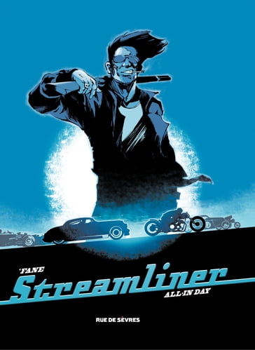 Streamliner - Tome 2 - All in day - Stéphane 