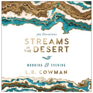 Streams in the Desert Morning and Evening - L. B. E. Cowman