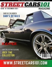 Street Cars 101 Magazine- December 2021 Issue 8
