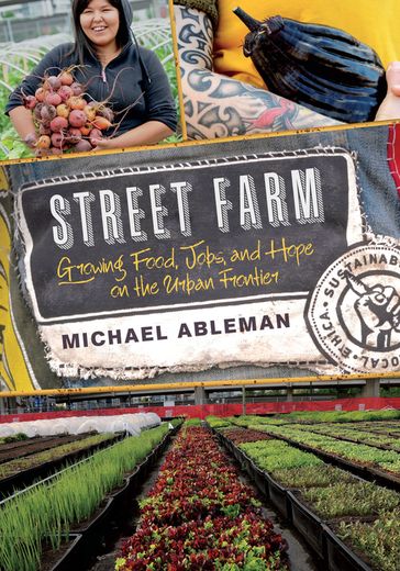 Street Farm - Michael Ableman