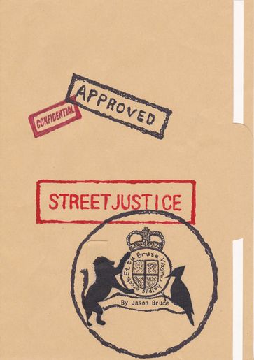 Street Justice - Jason Bruce