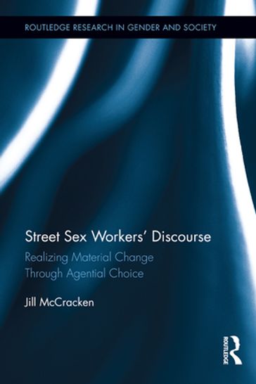 Street Sex Workers' Discourse - Jill McCracken
