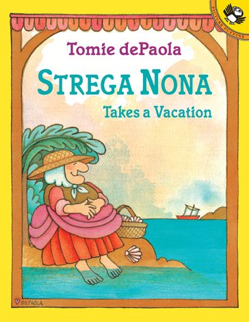 Strega Nona Takes a Vacation - Tomie dePaola