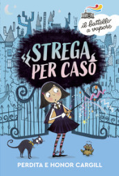 Strega per caso