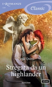 Stregata da un highlander (I Romanzi Classic)