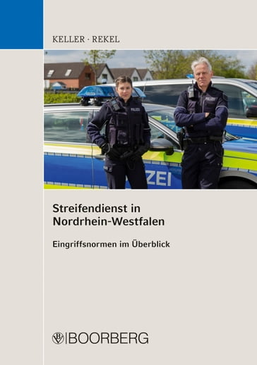 Streifendienst in Nordrhein-Westfalen - Christoph Keller - Tobias Rekel