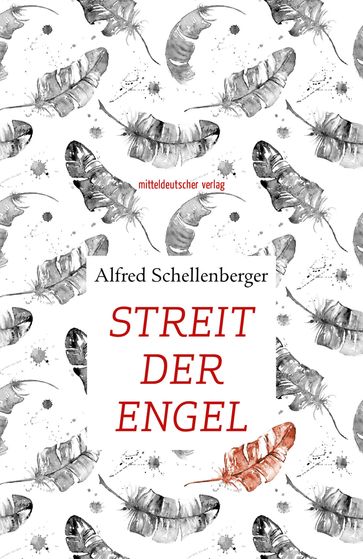 Streit der Engel - Alfred Schellenberger