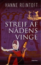 Strejf af nadens vinge