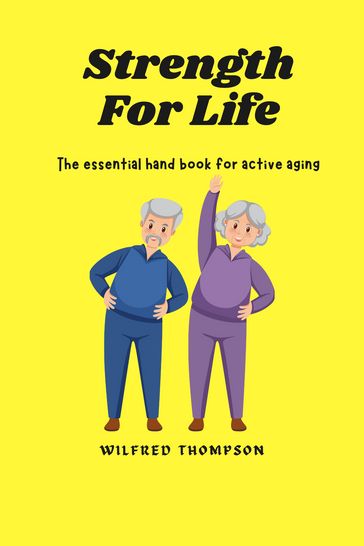 Strength For Life - Wilfred Thompson