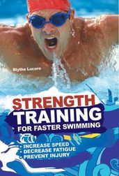 Strength Training for Faster Swimming