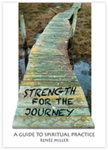 Strength for the Journey - Renee Miller