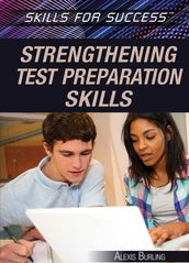 Strengthening Test Preparation Skills