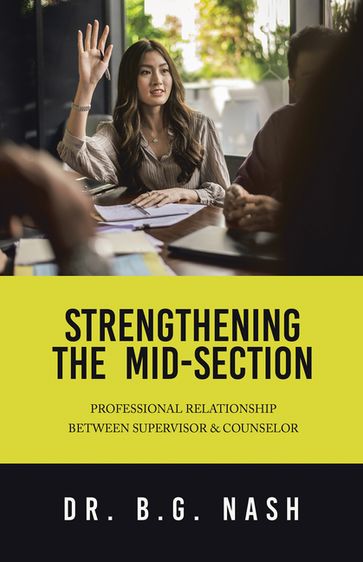 Strengthening the Mid-Section - Dr. B.G. Nash