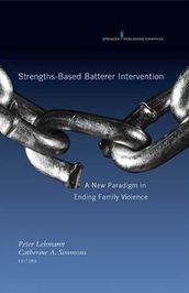 Strengths-Based Batterer Intervention