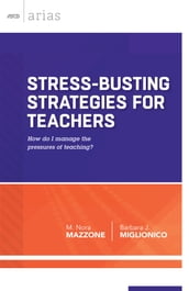 Stress-Busting Strategies for Teachers