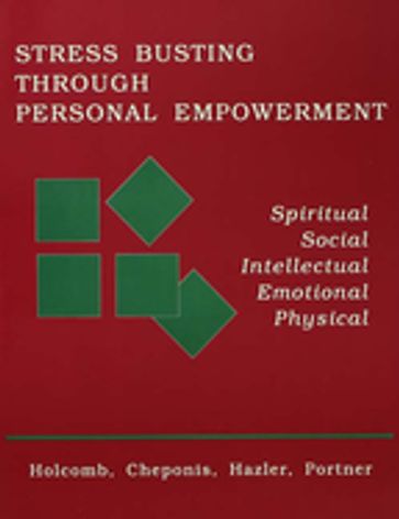 Stress Busting Through Personal Empowerment - Eileen McPhillips Portner - George John Cheponis - Richard J. Hazler - Thomas F. Holcomb