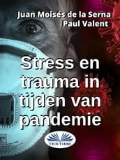 Stress En Trauma In Tijden Van Pandemie